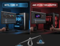 Perbandingan Prosesor Intel vs AMD Mana yang Lebih Unggul untuk Editing Video Berat